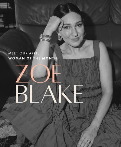 April Woman of the Month - Zoe Blake