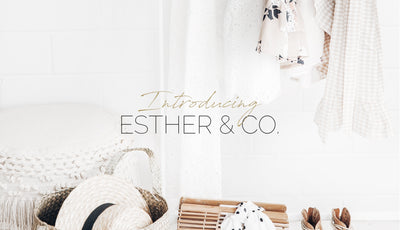 Introducing Esther & Co.